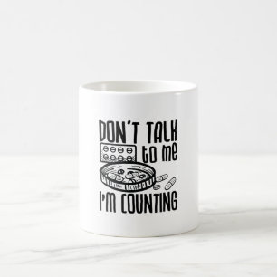 Pharmacy Prata inte med mig om jag räknar farmaceu Kaffemugg