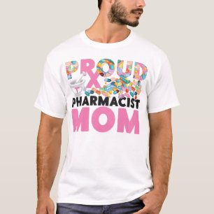 Pharmacy Proud farmaceut Mamma Mamma T Shirt