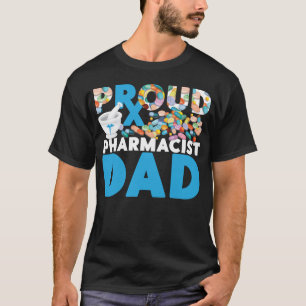 Pharmacy Proud farmaceut Pappa Pappa T Shirt
