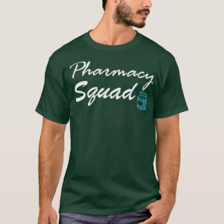 Pharmacy Squad Cute-gåva till farmaceuter och farm T Shirt