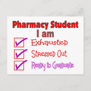 Pharmacy Student "Stressat, Exhausted" Gifts Vykort