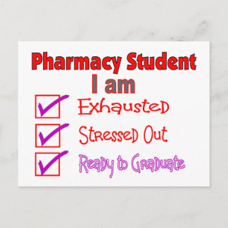 Pharmacy Student "Stressat, Exhausted" Gifts Vykort