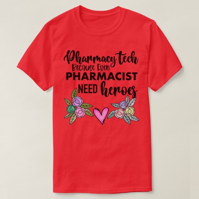 Pharmacy Tech för att till och med farmaceuter beh T Shirt (Design framsida)