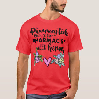 Pharmacy Tech för att till och med farmaceuter beh T Shirt