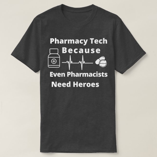 Pharmacy Tech för att till och med farmaceuter beh T Shirt (Design framsida)