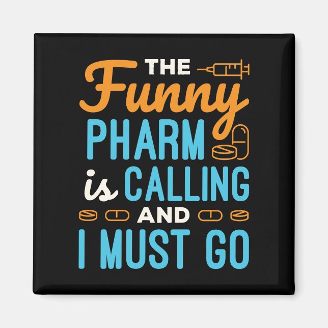 Pharmacy Tech Funny Pharm ringer Magnet (Framsidan)