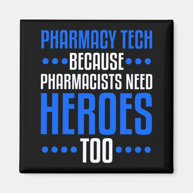 Pharmacy Tech Pharm Technician Funny present Magnet (Framsidan)
