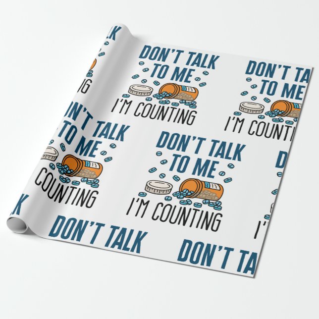 Pharmacy Tech Prata inte med mig. Presentpapper (Utrullad)