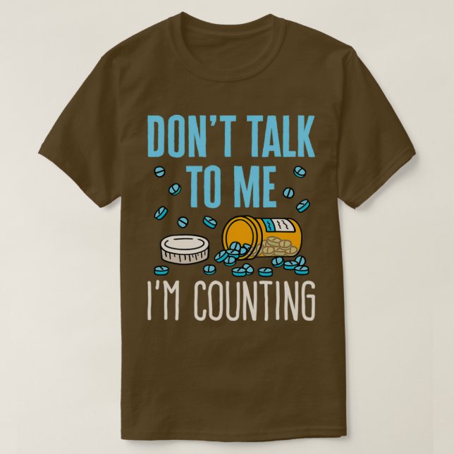 Pharmacy Tech Technician Funny Counting Pills Pham T Shirt (Design framsida)