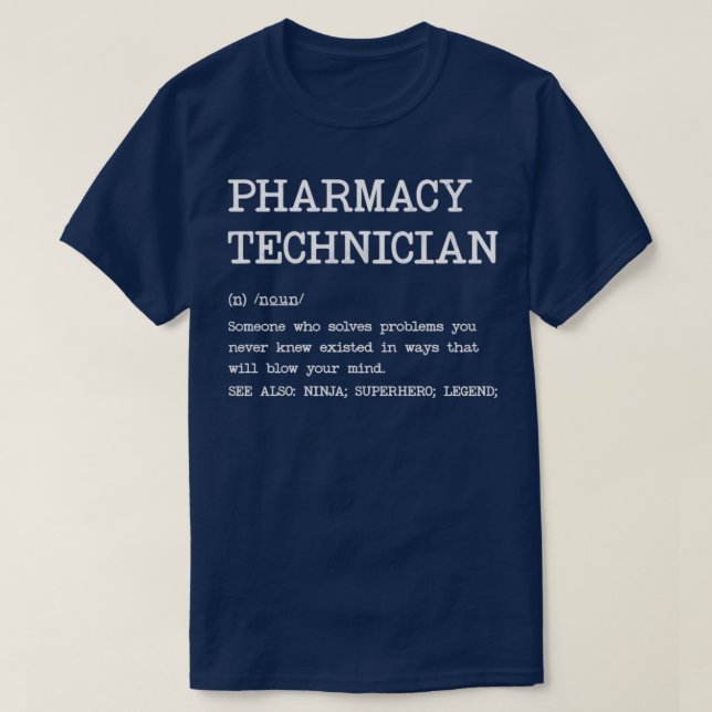 Pharmacy Technician Definition Design T Shirt (Design framsida)