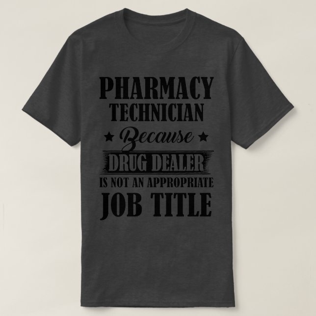 PHARMACY TECHNICIAN EFTERSOM LÄKEMEDELSFÖRSÄLJARE T SHIRT (Design framsida)