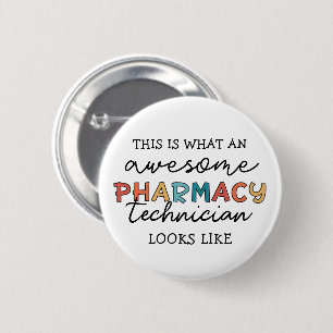 Pharmacy Technician Fantastisk Pharmacy Tech Funny Knapp