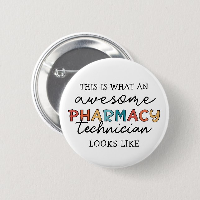 Pharmacy Technician Fantastisk Pharmacy Tech Funny Knapp (Framsida & baksida)