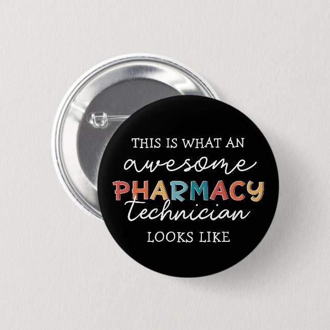 Pharmacy Technician Fantastisk Pharmacy Tech Funny Knapp (Framsida & baksida)