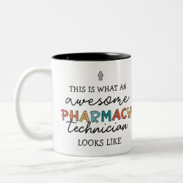 Pharmacy Technician Fantastisk Pharmacy Tech Funny Två-Tonad Mugg