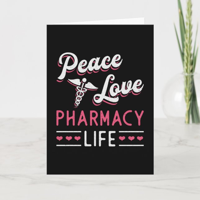 Pharmacy Technician Peace Kärlek Life Pharmacist Kort (Framsida)