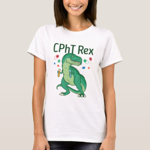 Pharmacy Technician Tech CPhT Rex T Shirt