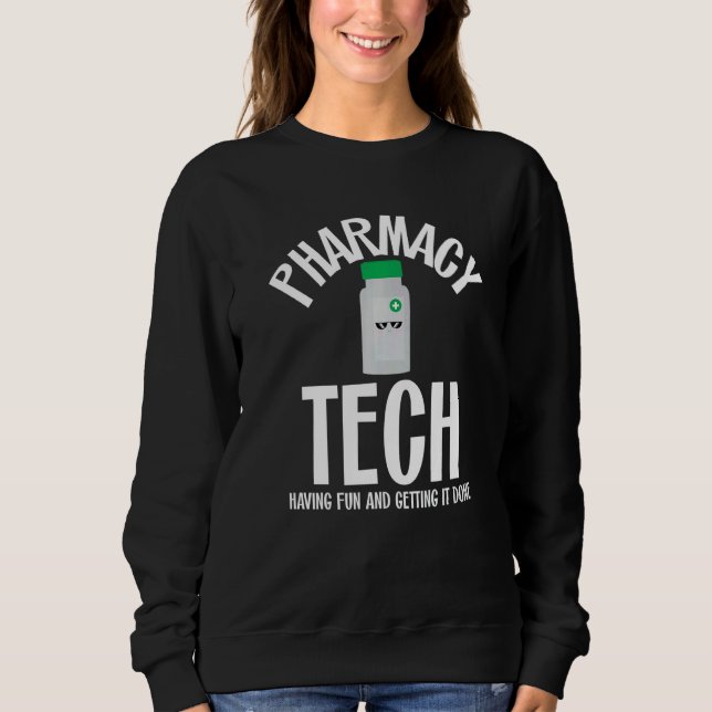 Pharmacy Technician Week Tech Having Fun And Getti T Shirt (Framsida)