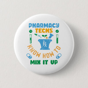 Pharmacy Techs vet hur man blandar ihop det Knapp