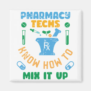 Pharmacy Techs vet hur man blandar ihop det Magnet