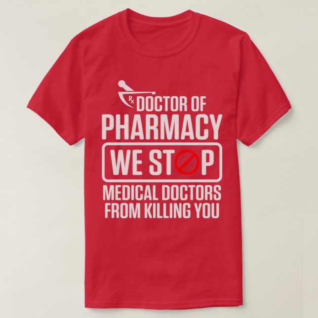 PharmD Doktor of Pharmacy Medical Doktorate Gradua T Shirt (Design framsida)