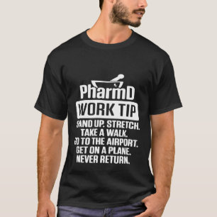PharmD Doktor of Pharmacy Stretch Doktorate Gradua T Shirt