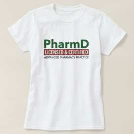 PharmD Licensierad & Certifierad T Shirt