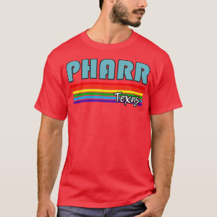 Pharr Texas Pride Pharr LGBT Gift LGBTQ Supporter T Shirt