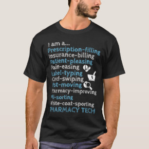 Pharrmacy tech - apotekteknikergåvor t shirt