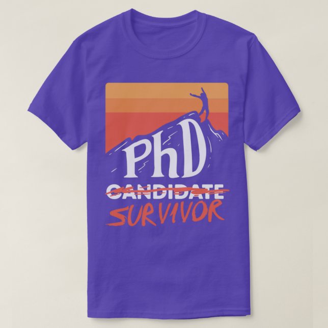 PHD Candidate Survivor Student Gift T Shirt (Design framsida)