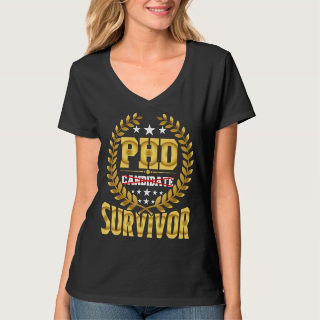 Phd Candidate Survivor T Shirt (Framsida)