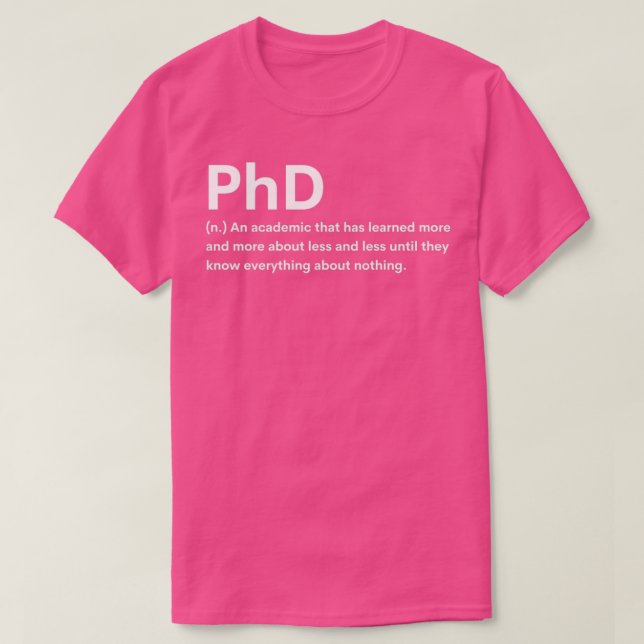 Phd Definition 4 T Shirt (Design framsida)