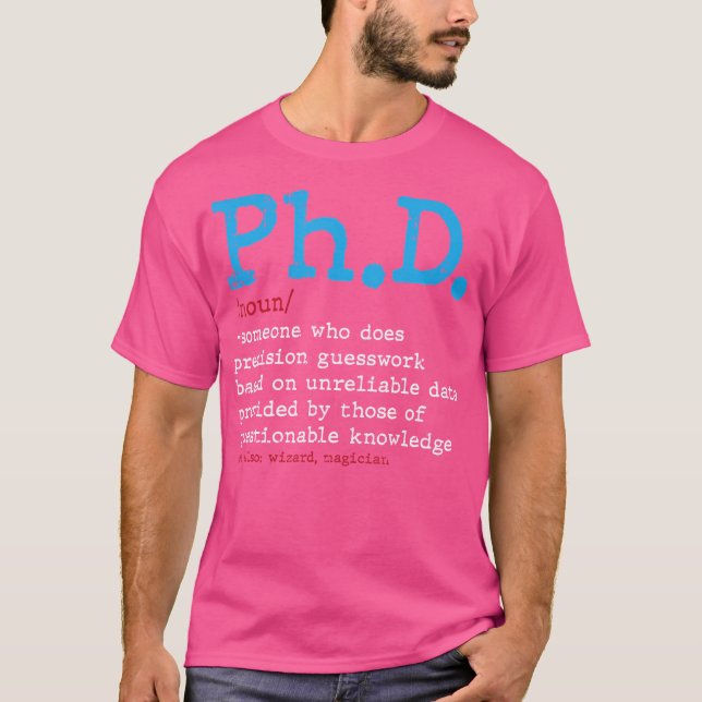 Phd Dictionary Studenten doctorate Masters Degree T Shirt (Framsida)