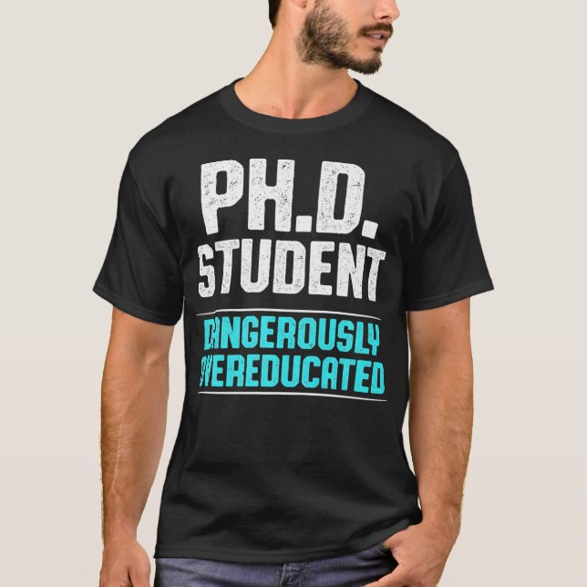 PhD Dissertation Doctorate Studenten Prem T Shirt (Framsida)
