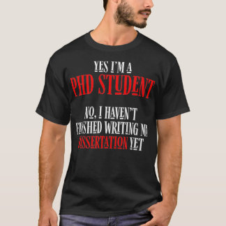 PhD Dissertation Doctorate Studenten Prem T Shirt
