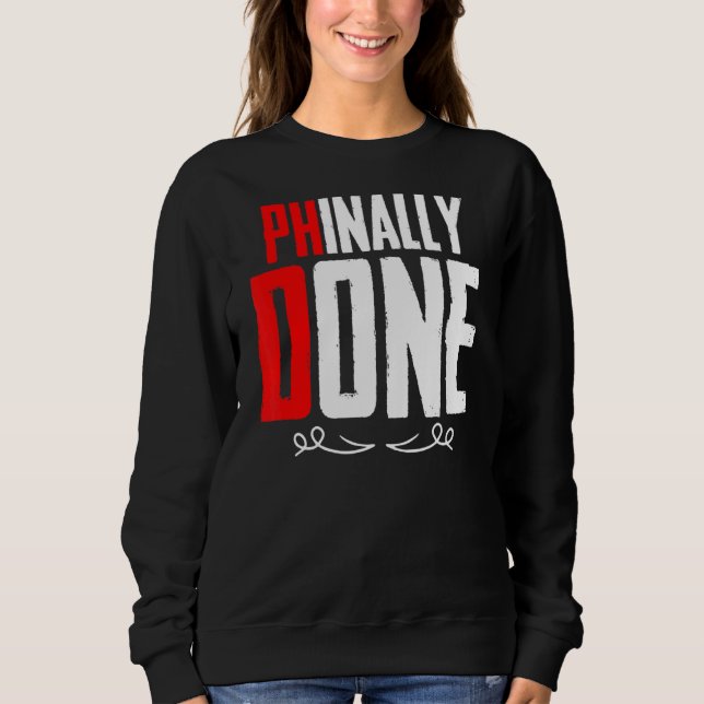 Phd Doctorate Studenten doctorate Degree Student T Shirt (Framsida)