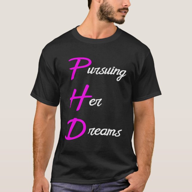 Phd Doctorate Studenten Student Student T Shirt (Framsida)