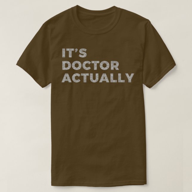 PHD Doktor of Philosophy Funny Gift 3 1 T Shirt (Design framsida)
