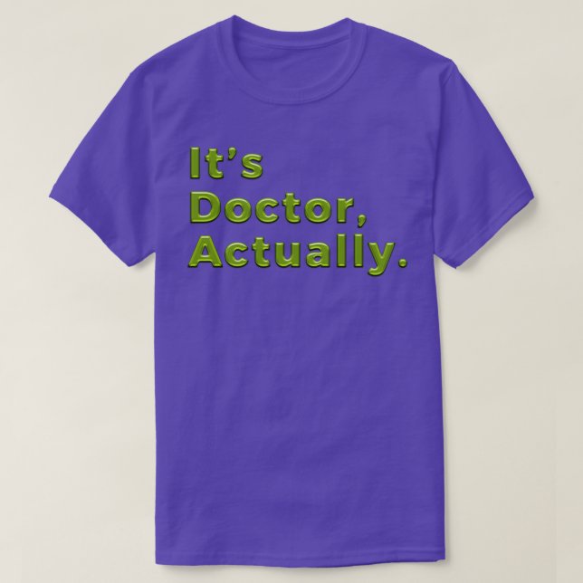 PHD Doktor of Philosophy Funny Gift 3 5 T Shirt (Design framsida)