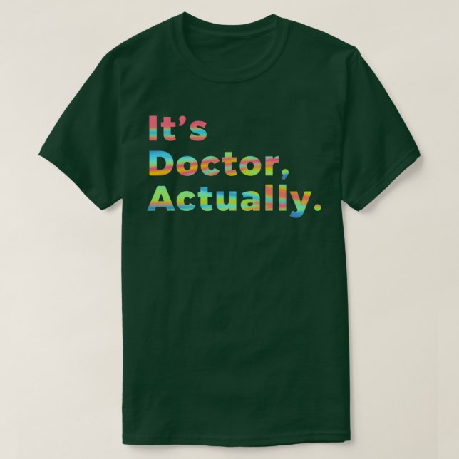 PHD Doktor of Philosophy Funny Gift 71 T Shirt (Design framsida)