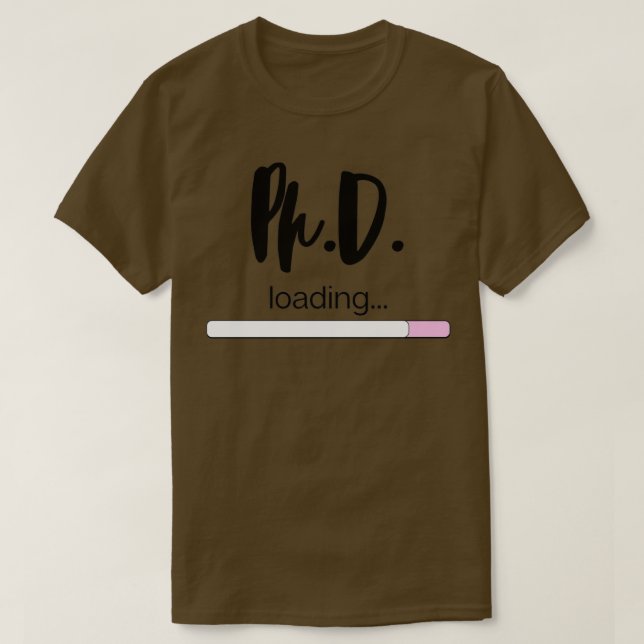 PHD Doktor of Philosophy Funny Gift 78 T Shirt (Design framsida)