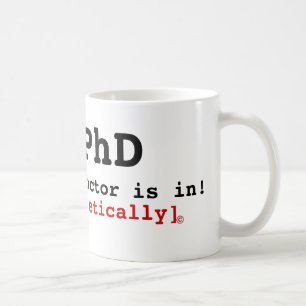 PhD doktorn är in! , [teoretiskt], © Kaffemugg