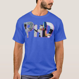 Phd-forskare Phd unika designidéer 2 T Shirt