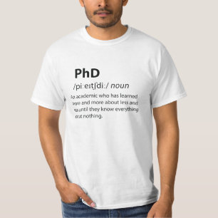 PhD Funny ordlistedefinition T Shirt