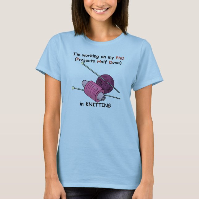 PhD i handarbete Tee Shirt (Framsida)