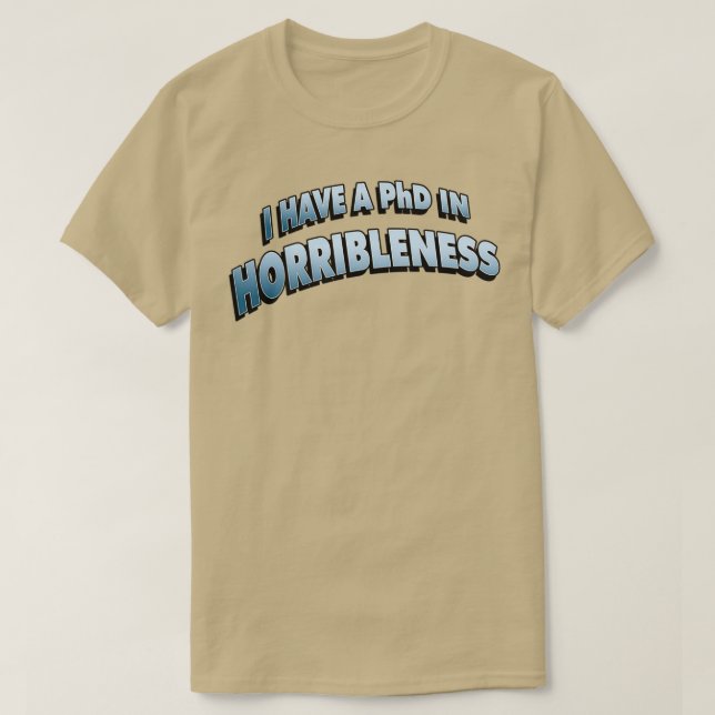 PHD I HORRIBLENESS 6 T SHIRT (Design framsida)