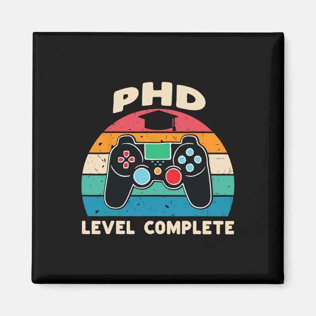 Phd Level Complete Doctorate Graduation Gift For H Magnet (Framsidan)