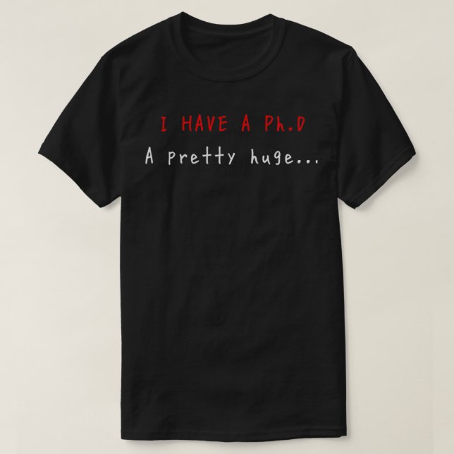 PhD lustig Studenten doktor student I överlevt G T Shirt (Design framsida)