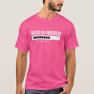 PhD pågår, avläsning av testen, coola dotorat och T Shirt