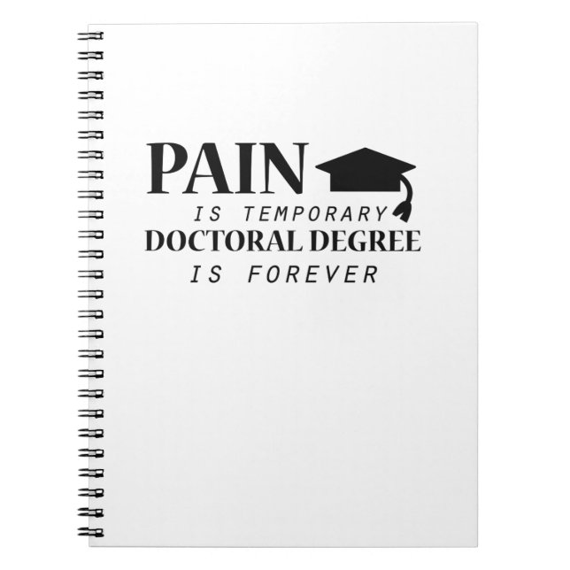 Phd Pain är den roliga tillfälliga doktors- graden Anteckningsbok (Framsidan)